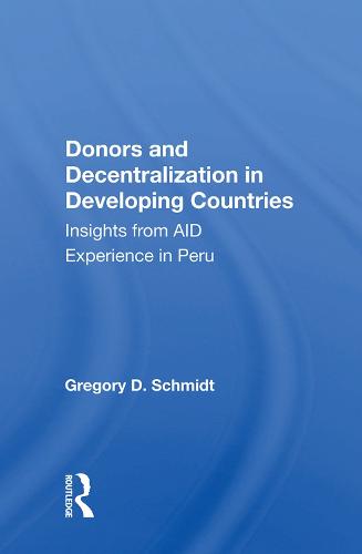 Donors And Decentralization In Developing Countries