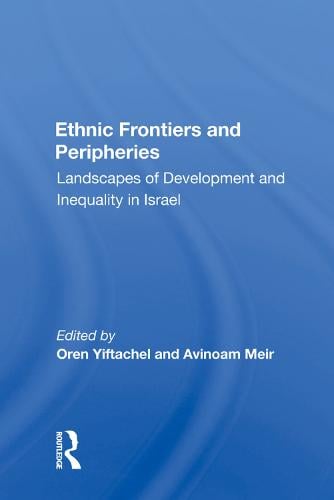 Ethnic Frontiers and Peripheries