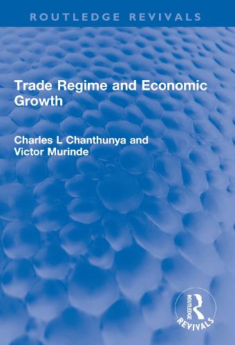 Trade Regime and Economic Growth