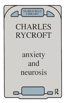 Anxiety and Neurosis