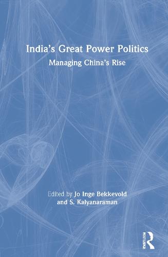India’s Great Power Politics