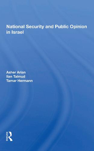 National Security And Public Opinion In Israel