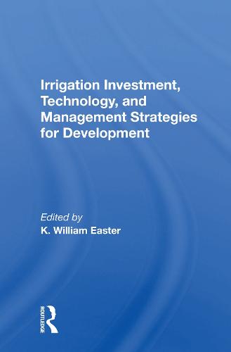 Irrigation Investment, Technology, and Management Strategies for Development