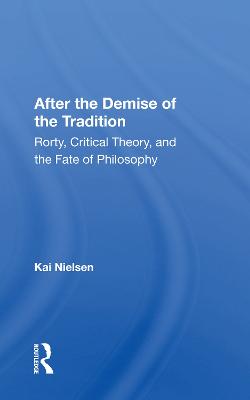 After The Demise Of The Tradition