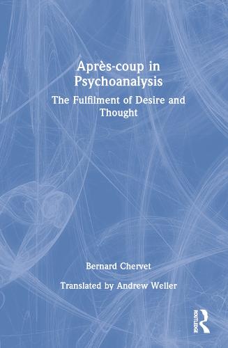 Après-coup in Psychoanalysis
