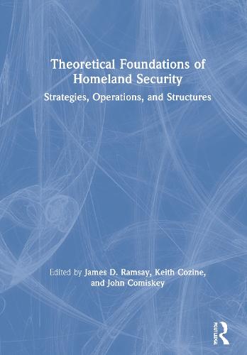 Theoretical Foundations of Homeland Security