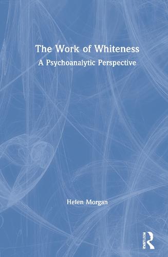 The Work of Whiteness