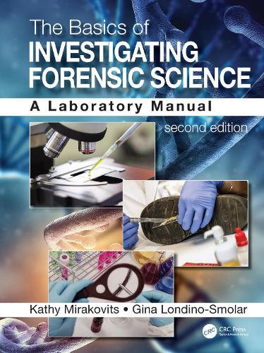 The Basics of Investigating Forensic Science