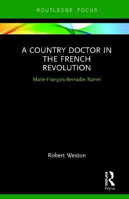 A Country Doctor in the French Revolution
