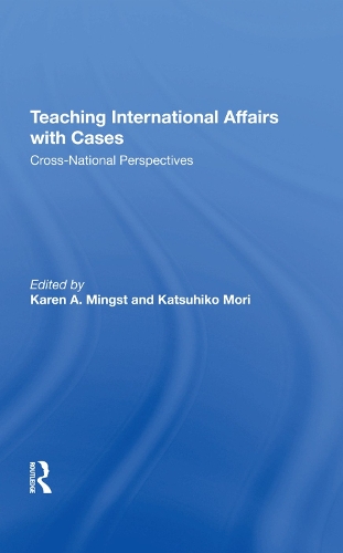 Teaching International Affairs With Cases