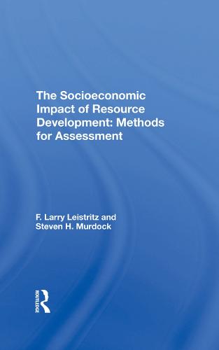 The Socioeconomic Impact Of Resource Development
