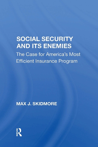 Social Security And Its Enemies