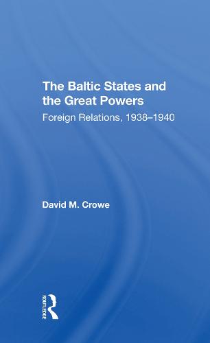 The Baltic States And The Great Powers