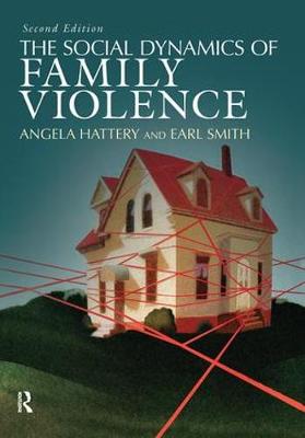 The Social Dynamics of Family Violence