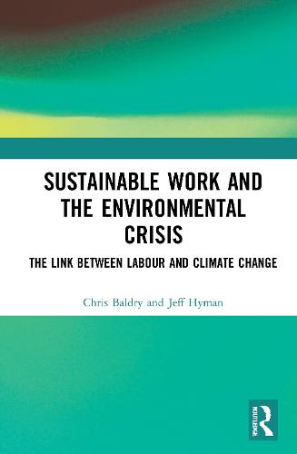 Sustainable Work and the Environmental Crisis