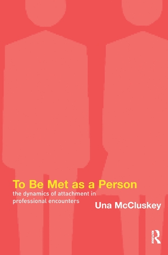 To Be Met as a Person