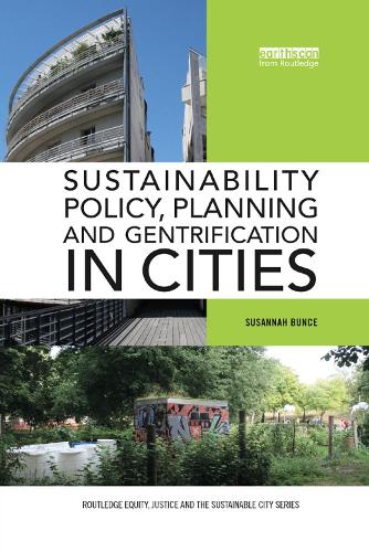 Sustainability Policy, Planning and Gentrification in Cities