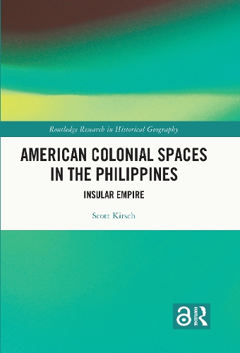 American Colonial Spaces in the Philippines