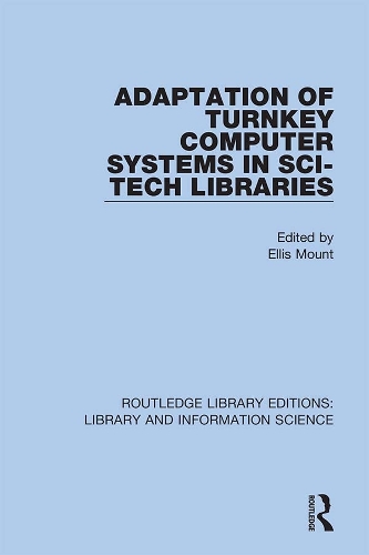 Adaptation of Turnkey Computer Systems in Sci-Tech Libraries