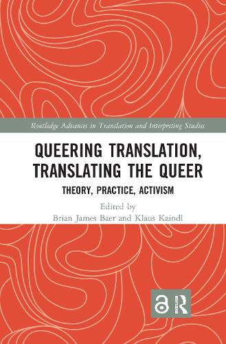 Queering Translation, Translating the Queer