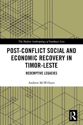 Post-Conflict Social and Economic Recovery in Timor-Leste