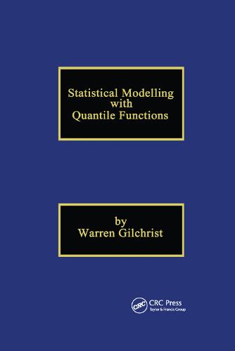 Statistical Modelling with Quantile Functions