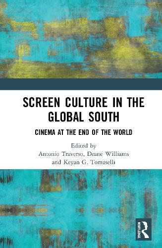 Screen Culture in the Global South