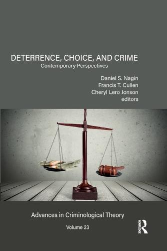 Deterrence, Choice, and Crime, Volume 23