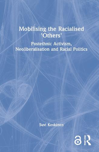 Mobilising the Racialised 'Others'