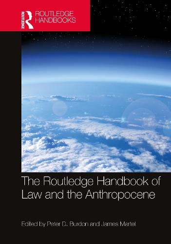The Routledge Handbook of Law and the Anthropocene