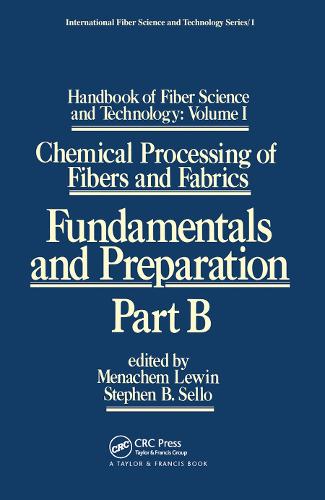 Handbook of Fiber Science and Technology: Volume 1