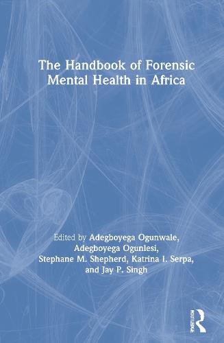 The Handbook of Forensic Mental Health in Africa