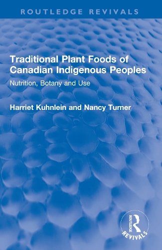 Traditional Plant Foods of Canadian Indigenous Peoples