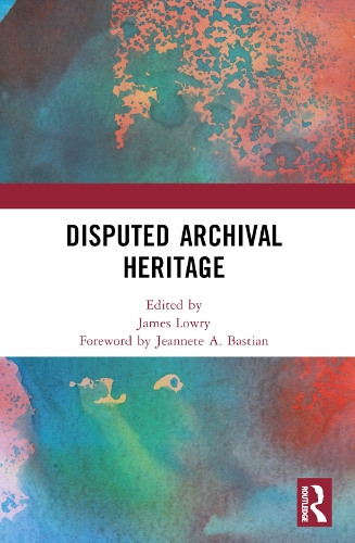 Disputed Archival Heritage