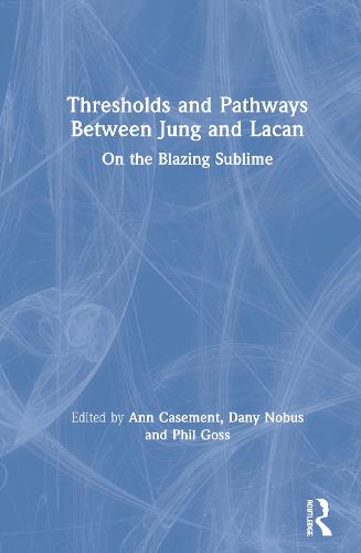 Thresholds and Pathways Between Jung and Lacan