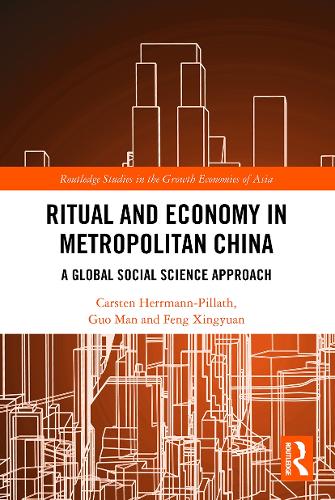 Ritual and Economy in Metropolitan China