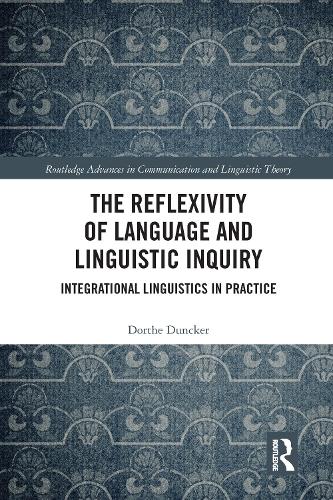 The Reflexivity of Language and Linguistic Inquiry