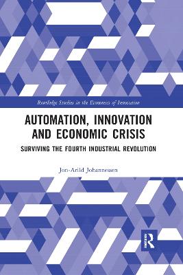 Automation, Innovation and Economic Crisis