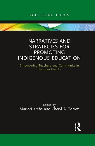 Narratives and Strategies for Promoting Indigenous Education