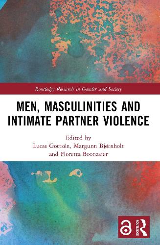 Men, Masculinities and Intimate Partner Violence