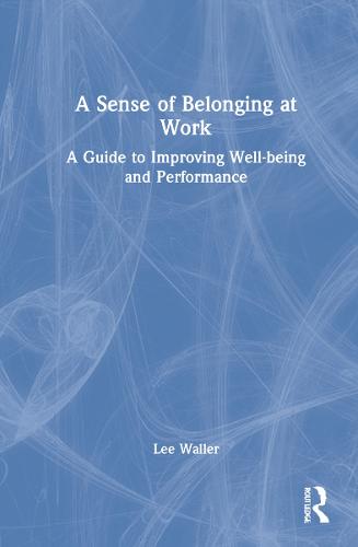 A Sense of Belonging at Work