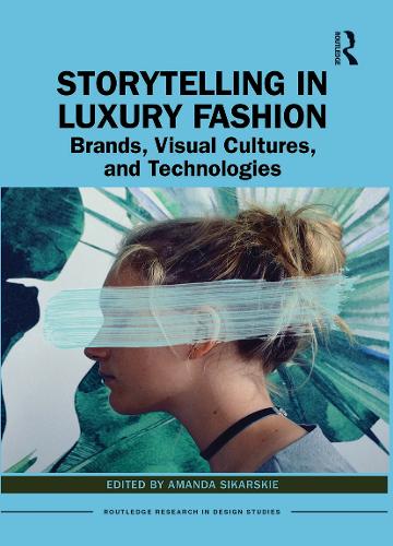 Storytelling in Luxury Fashion