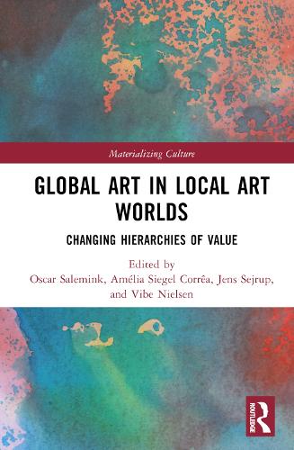 Global Art in Local Art Worlds