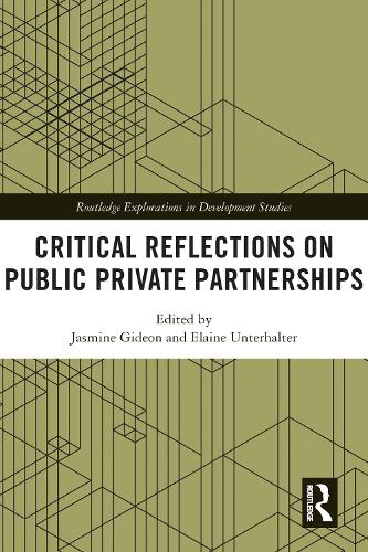 Critical Reflections on Public Private Partnerships