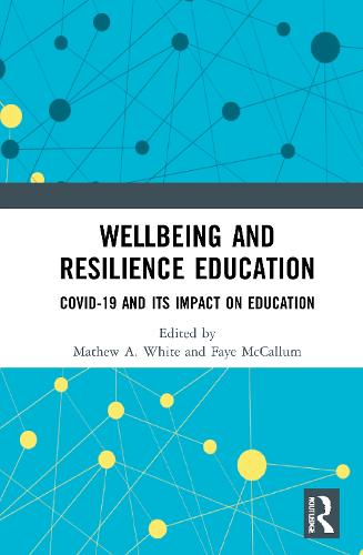 Wellbeing and Resilience Education
