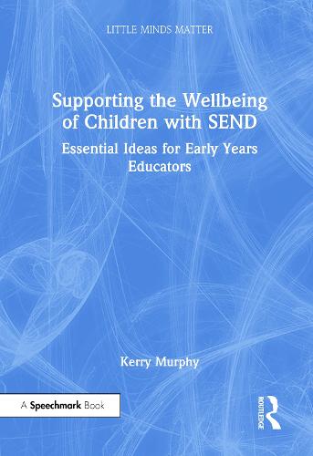 Supporting the Wellbeing of Children with SEND