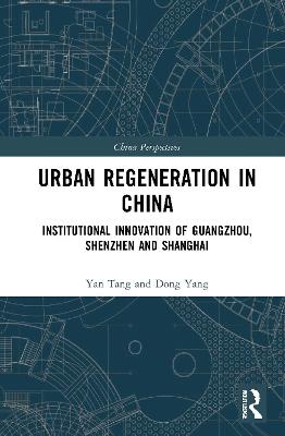 Urban Regeneration in China