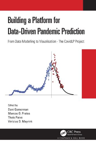 Building a Platform for Data-Driven Pandemic Prediction