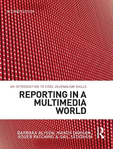 Reporting in a Multimedia World