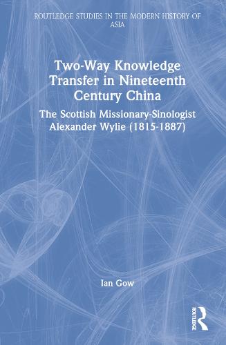Two-Way Knowledge Transfer in Nineteenth Century China